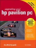 Upgrading Your HP Pavilion PC : The Official HP Guide