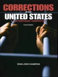 Corrections in the United States: A Contemporary Perspective