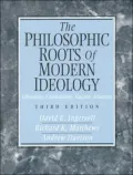 The philosophic roots of modern ideology