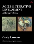 Agile and Iterative Development (Agile Software Development Series): A Manager's Guide