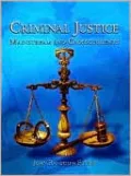 Criminal Justice: Mainstream and Crosscurrents