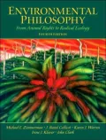 Environmental Philosophy: From Animal Rights to Radical Ecology