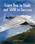 Learn How to Study and SOAR to Success