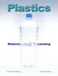 Plastics : Materials and Processing