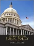 Understanding Public Policy