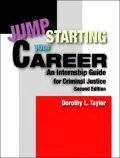 Jumpstarting Your Career: An Internship Guide for Criminal Justice