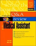 Prentice Hall's Health Q & A Review for the Medical Assistant (Success across the Boards Series)