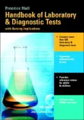Prentice Hall Handbook of Laboratory & Diagnostic Tests with Nursing Implications
