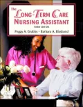 The Long Term Care Nursing Assistant