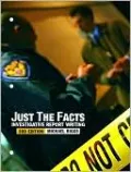 Just the Facts: Investigative Report Writing