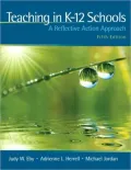 Teaching in K-12 Schools: A Reflective Action Approach (with MyEducationLab)
