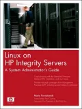 Linux on HP Integrity Servers : A System Administrator's Guide