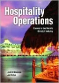 Hospitality Operations: Careers in the World's Greatest Industry