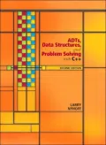 ADTs, Data Structures and Problem Solving with C++