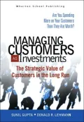 Managing Customers as Investments