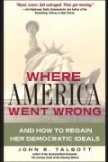 Where America went wrong