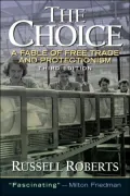 The Choice: A Fable of Free Trade and Protection