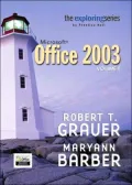 Exploring Microsoft Office 2003, Vol. 2