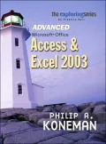 Advanced Microsoft Office Access and Excel 2003