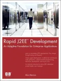 Rapid J2EE Development: An Adaptive Foundation for Enterprise Applications