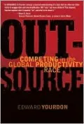 Outsource?: Competing in the Global Productivity Race