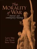 The Morality of War: Classical and Contemporary Readings