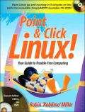 Point and Click Linux!: Your Guide to Trouble-Free Computing