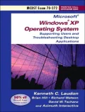 MCDST Exam 70-272: Supporting Users and Troubleshooting Desktop Applications on a Microsoft Windows XP Operating System