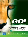 GO! with Office 2007 Getting Started
