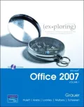 Exploring Microsoft Office 2007 Volume 1