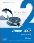 Exploring Microsoft Office 2007, Volume 1