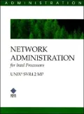 Network Administration: For Intel Processors Svr4.2mp