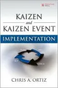 Kaizen and Kaizen Event Implementation