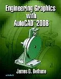 Engineering Graphics W/Autocad 2008
