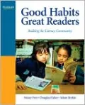 Good Habits, Great Readers: Building the Literacy Community