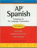 AP Spanish: Preparing for the Language Examination