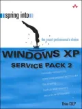 Spring into Windows XP Service Pack 2: The Smart Professional's Choice