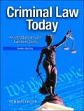 Criminal Law Today An Introduction with Capstone Cases