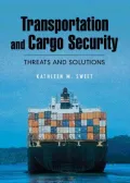 Transportation and Cargo Security: Threats and Solutions