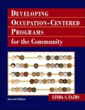 Developing Occupation-Centered Programs for the Community