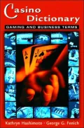 Casino Dictionary: Gaming and Business