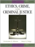 Ethics, Crime and Criminal Justice