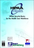 HIPAA Security Basics for Health Care