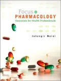 Focus on Pharmacology: Essentials for Health Professionals