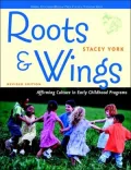 Roots and Wings: Affirming Culture in Early Childhood Programs
