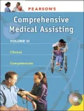 Pearson's Clinical Medical Assisting: Volume 3