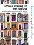 Technical Drawing 101 with AutoCAD 2008