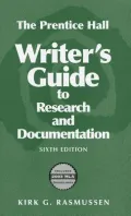 The Prentice Hall Writer's Guide to Research and Documentation