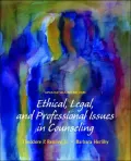 Ethical, Legal, and Professional Issues in Counseling, Updated