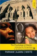 Psychology of Blacks: Centering Our Perspectives in the African Consciousness